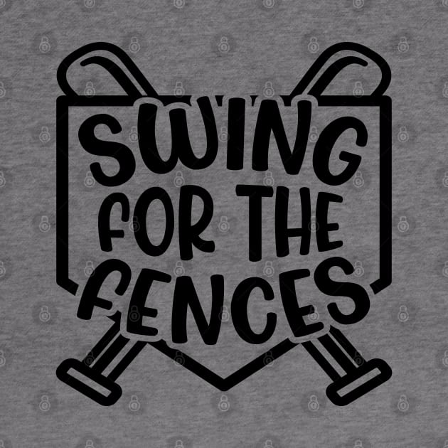 Swing For The Fences Baseball Boy Softball Girl Cute Funny by GlimmerDesigns